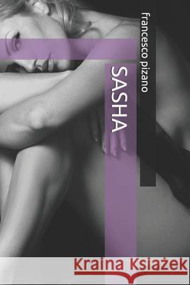 Sasha Francesco Pizano 9781726807135 Independently Published - książka