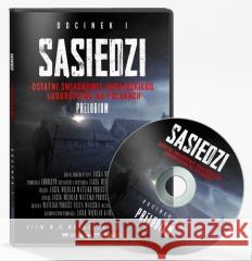 Sąsiedzi T.1 Ostatni Świadkowie ukraińskiego.. DVD Jacek Międlar 5902490425583 wPrawo.pl - książka