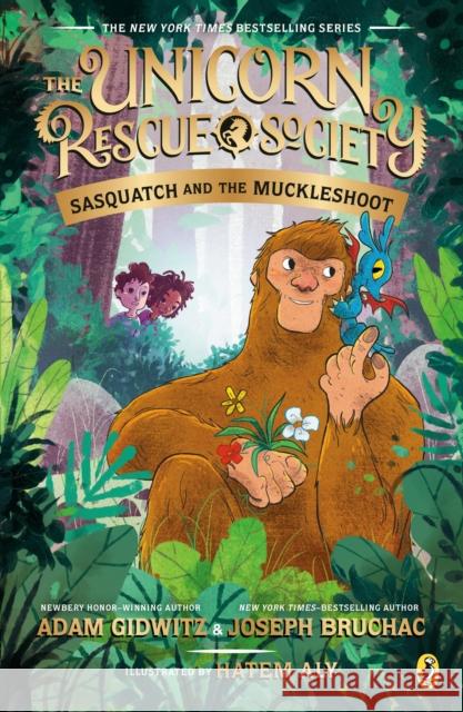 Sasquatch and the Muckleshoot Adam Gidwitz Joseph Bruchac Hatem Aly 9780735231788 Puffin Books - książka