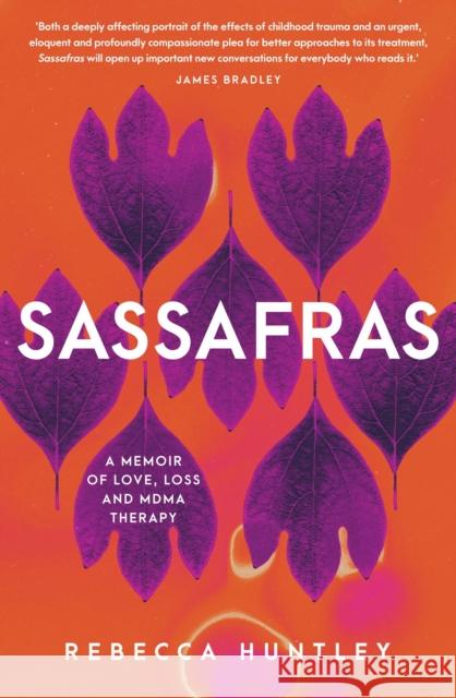 Sassafras Rebecca Huntley 9780733651243 Hachette Australia - książka