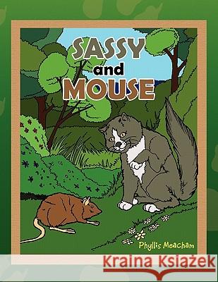 Sassy and Mouse Phyllis Meacham 9781450065016 Xlibris Corporation - książka