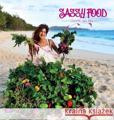 Sassy Food Ja-Ne d Cipriano Mauricio 9781736295403 Jmfdea Press - książka