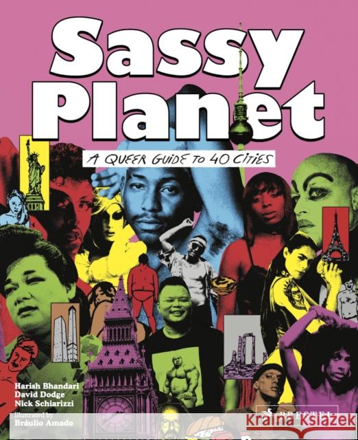 Sassy Planet: A Queer Guide to 40 Cities, Big and Small Harish Bhandari 9783791387567 Prestel - książka