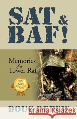 SAT & Baf!: Memories of a Tower Rat DePew, Doug 9781432771324 Outskirts Press - książka