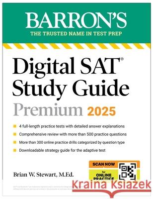 SAT Premium Study Guide 2025: 4 Practice Tests + Comprehensive Review + Online Practice Brian W., M.Ed. Stewart 9781506292489 Barrons Educational Services - książka