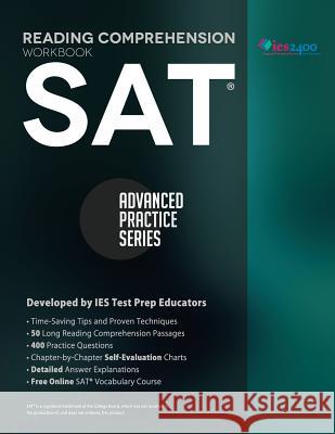 SAT Reading Comprehension Workbook: Advanced Practice Series Khalid Khashoggi Arianna Astuni Joseph Carlough 9780991388301 Ilex Publications - książka