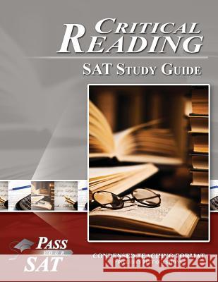 SAT Reading Study Guide - Pass Your Critical Reading SAT Pass Your Sat                            Breely Crush Publishing 9781614334798 Breely Crush Publishing - książka