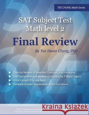 SAT Subject Test Math Level 2 Final Review Tae Hwan Chun 9781974148158 Createspace Independent Publishing Platform - książka