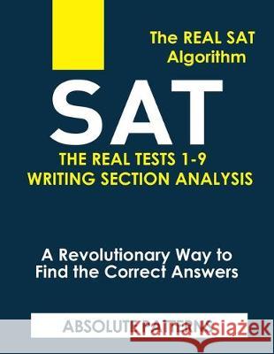 SAT the Real Tests 1-9 Writing Section Analysis: The Real SAT Algorithms San Soo Il You 9781704478685 Independently Published - książka