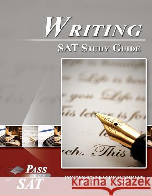 SAT Writing Study Guide - Pass Your SAT Pass Your Sat                            Breely Crush Publishing 9781614334811 Breely Crush Publishing - książka