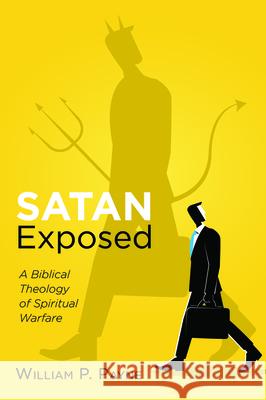 Satan Exposed William P. Payne 9781532656057 Wipf & Stock Publishers - książka