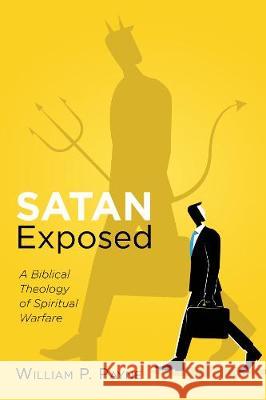 Satan Exposed William P. Payne 9781532656064 Wipf & Stock Publishers - książka