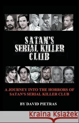 Satan's Serial Killer Club David Pietras 9781393458111 Draft2digital - książka