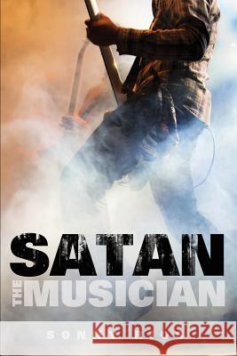 Satan the Musician Sonny Rios 9781628718973 Xulon Press - książka