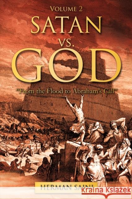 SATAN vs. GOD Herman Saini 9781607910312 Xulon Press - książka