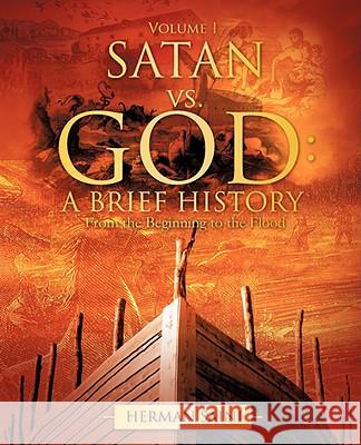 SATAN vs. GOD: A Brief History Herman Saini 9781606474488 Xulon Press - książka