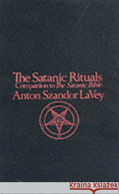 Satanic Rituals Anton Szandor Lavey 9780380013920 HarperCollins Publishers Inc - książka
