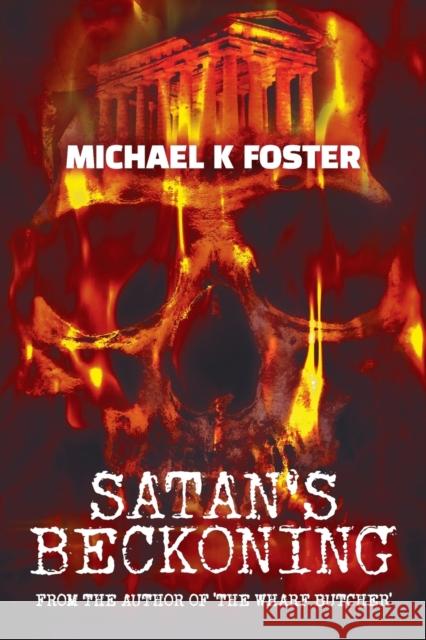Satan's beckoning Foster, Michael K. 9781910223789 UK Book Publishing - książka