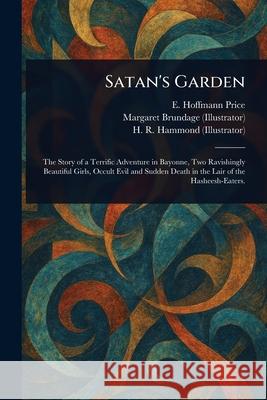 Satan's Garden E. Hoffmann Price Margaret Brundage H. R. Hammond 9781025240091 Anson Street Press - książka