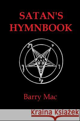 Satan's Hymnbook Barry Mac 9781533337993 Createspace Independent Publishing Platform - książka