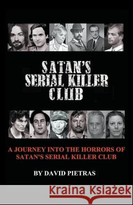 Satan's Serial Killer Club David Pietras 9781393458111 Draft2digital - książka