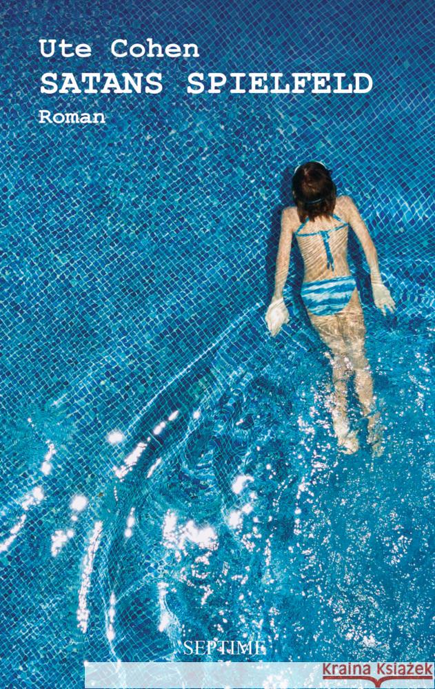 Satans Spielfeld Cohen, Ute 9783991200079 Septime - książka