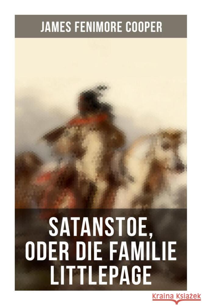 Satanstoe, oder die Familie Littlepage Cooper, James Fenimore 9788027259069 Musaicum Books - książka