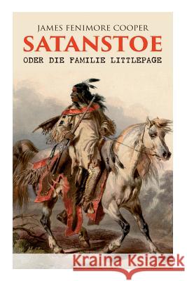 Satanstoe, oder die Familie Littlepage Cooper, James Fenimore 9788027311118 E-Artnow - książka