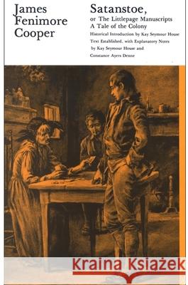 Satanstoe, or the Littlepage Manuscripts Cooper, James Fenimore 9780887069048 State University of New York Press - książka