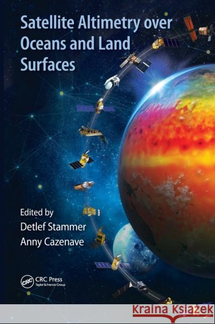 Satellite Altimetry Over Oceans and Land Surfaces Detlef Stammer Anny Cazenave 9781498743457 CRC Press - książka