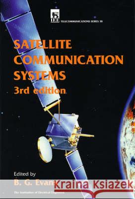 Satellite Communication Systems  9780852968994 INSTITUTION OF ENGINEERING AND TECHNOLOGY - książka