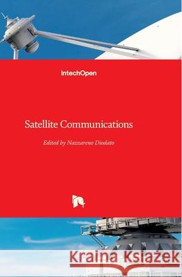 Satellite Communications Nazzareno Diodato 9789533071350 Intechopen - książka