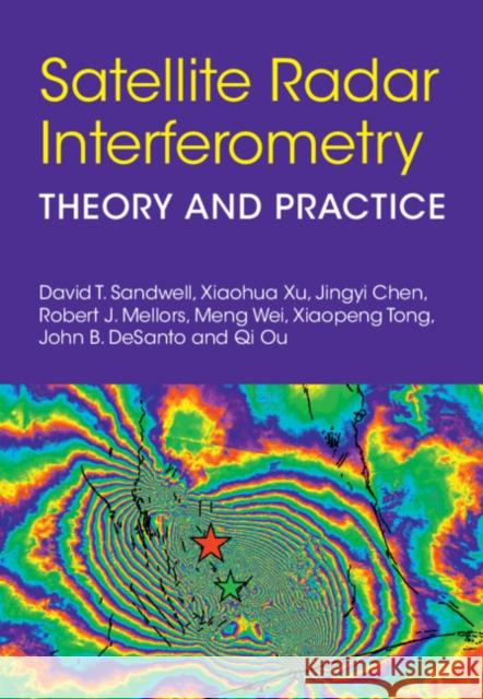 Satellite Radar Interferometry: Theory and Practice Qi (University of Edinburgh) Ou 9781009606233 Cambridge University Press - książka