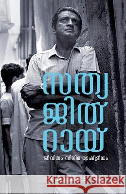 SATHYAJITH RAY Jeevitham Cinema Rashtreeyam C V Ramesan 9789393468994 Chintha Publishers - książka