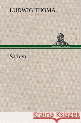 Satiren Thoma, Ludwig 9783847262671 TREDITION CLASSICS - książka