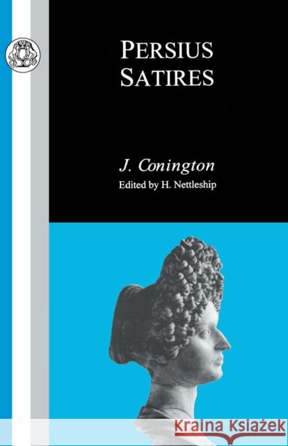 Satires Persius                                  H. Nettleship John Connington 9781853995729 Duckworth Publishers - książka