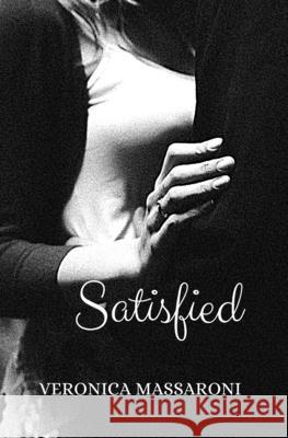 Satisfied Veronica Massaroni 9781980505761 Independently Published - książka