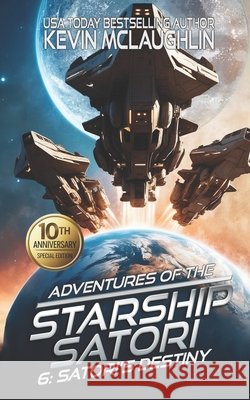 Satori's Destiny Kevin McLaughlin 9781726668828 Independently Published - książka