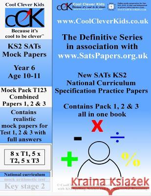 SATs KS2 Year 6 Maths Practice Test 1, 2 & 3 Combined Pack Matalia, A. 9781536869729 Createspace Independent Publishing Platform - książka