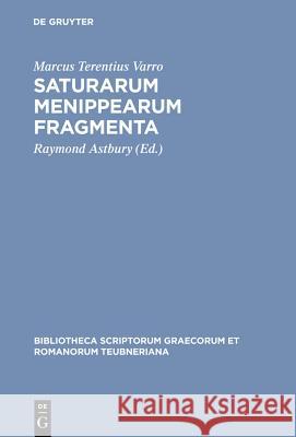 Saturarum Menippearum Fragmenta Varro, Marcus Terentius 9783598712364 K. G. Saur - książka