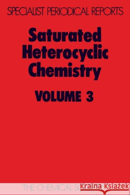 Saturated Heterocyclic Chemistry: Volume 3 Ansell, M. F. 9780851865621 ROYAL SOCIETY OF CHEMISTRY - książka