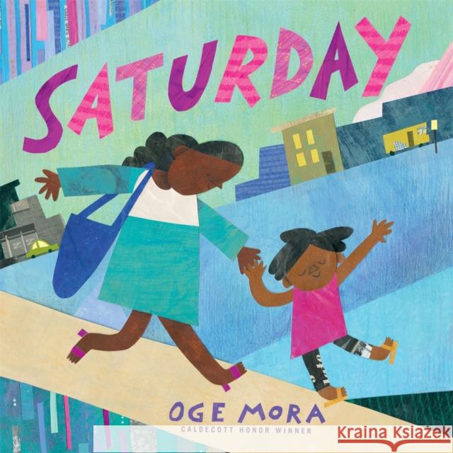 Saturday Oge Mora 9780316431279 Little, Brown & Company - książka