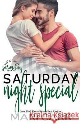 Saturday Night Special Mari Carr 9781958056677 Mari Carr Books LLC - książka