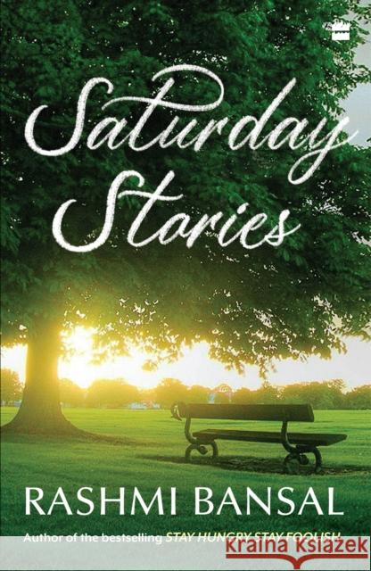 Saturday Stories Rashmi Bansal 9789356993075 HarperCollins India - książka