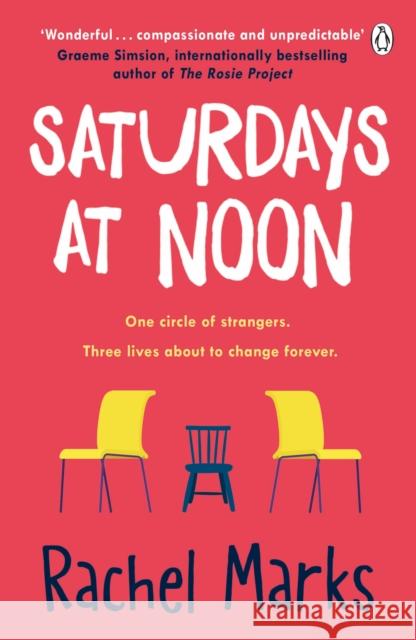 Saturdays at Noon: An uplifting, emotional and unpredictable page-turner to make you smile Rachel Marks 9781405940078 Penguin Books Ltd - książka