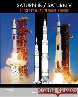 Saturn IB / Saturn V Rocket Payload Planner's Guide Douglas Aircraft, NASA 9781937684778 Periscope Film LLC - książka