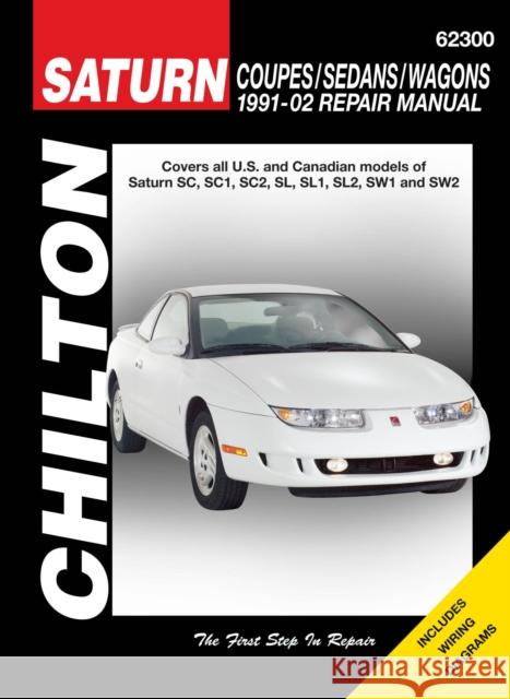 Saturn S-Series Coupes/Sedans/Wagons 1991-2002 Repair Manual Frederick, Matthew E. 9781563925634 Haynes Manuals - książka