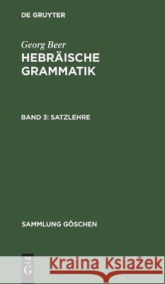 Satzlehre Beer, Georg 9783110034882 De Gruyter Mouton - książka