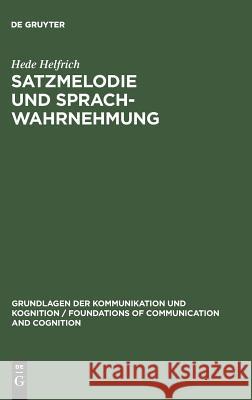 Satzmelodie und Sprachwahrnehmung Helfrich, Hede 9783110099188 De Gruyter - książka