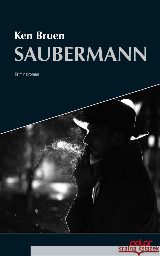 Saubermann Bruen, Ken 9783948392284 Polar Verlag - książka